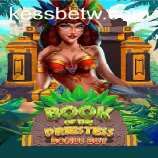 Descubra o Fascinante Mundo de BookOfThePriestess com KessBet.com